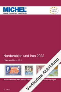 Cover: 9783954024032 | Nordarabien und Iran 2022/2023 | Übersee 10.1 | Michel-Redaktion