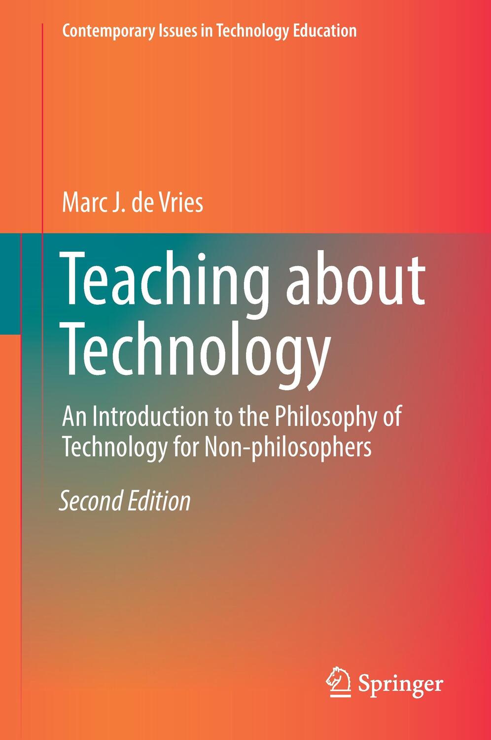 Cover: 9783319329444 | Teaching about Technology | Marc J. De Vries | Buch | X | Englisch