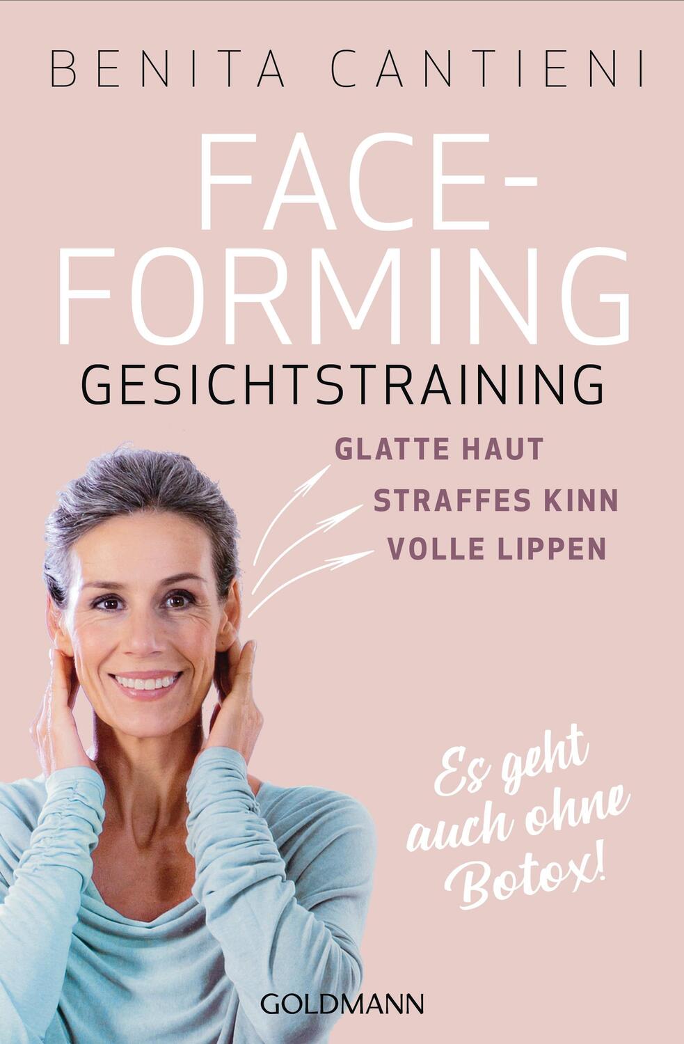 Cover: 9783442178155 | Faceforming - Gesichtstraining | Benita Cantieni | Taschenbuch | 2019
