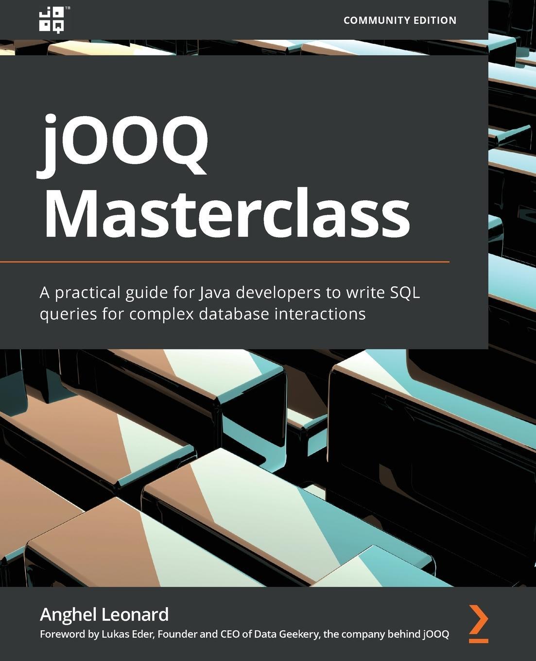 Cover: 9781800566897 | jOOQ Masterclass | Anghel Leonard | Taschenbuch | Paperback | Englisch