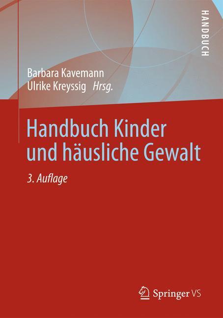 Cover: 9783531180960 | Handbuch Kinder und häusliche Gewalt | Ulrike Kreyssig (u. a.) | Buch