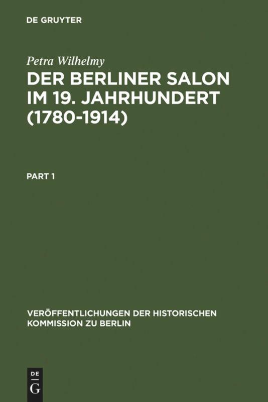 Cover: 9783110118919 | Der Berliner Salon im 19. Jahrhundert (1780-1914) | Petra Wilhelmy