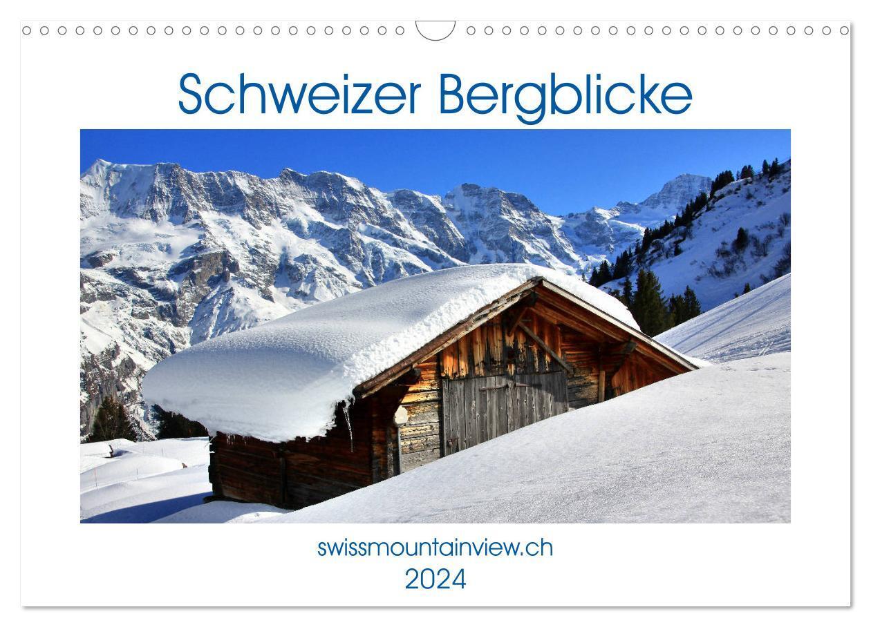 Cover: 9783675692091 | Schweizer Bergblicke (Wandkalender 2024 DIN A3 quer), CALVENDO...