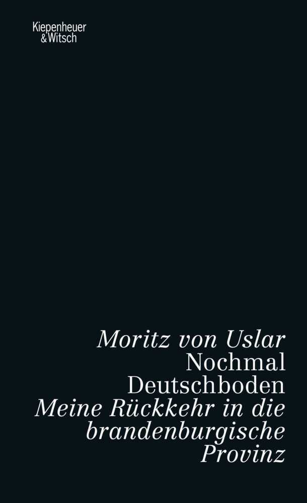 Cover: 9783462053258 | Nochmal Deutschboden | Meine Rückkehr in die brandenburgische Provinz