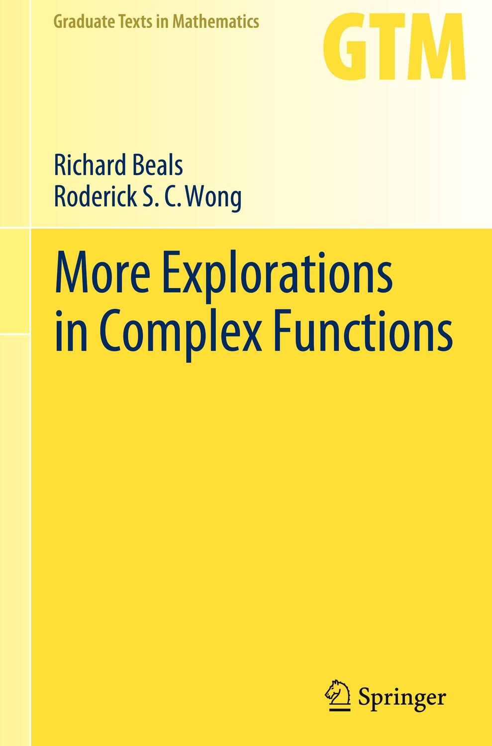 Cover: 9783031282874 | More Explorations in Complex Functions | Roderick S. C. Wong (u. a.)
