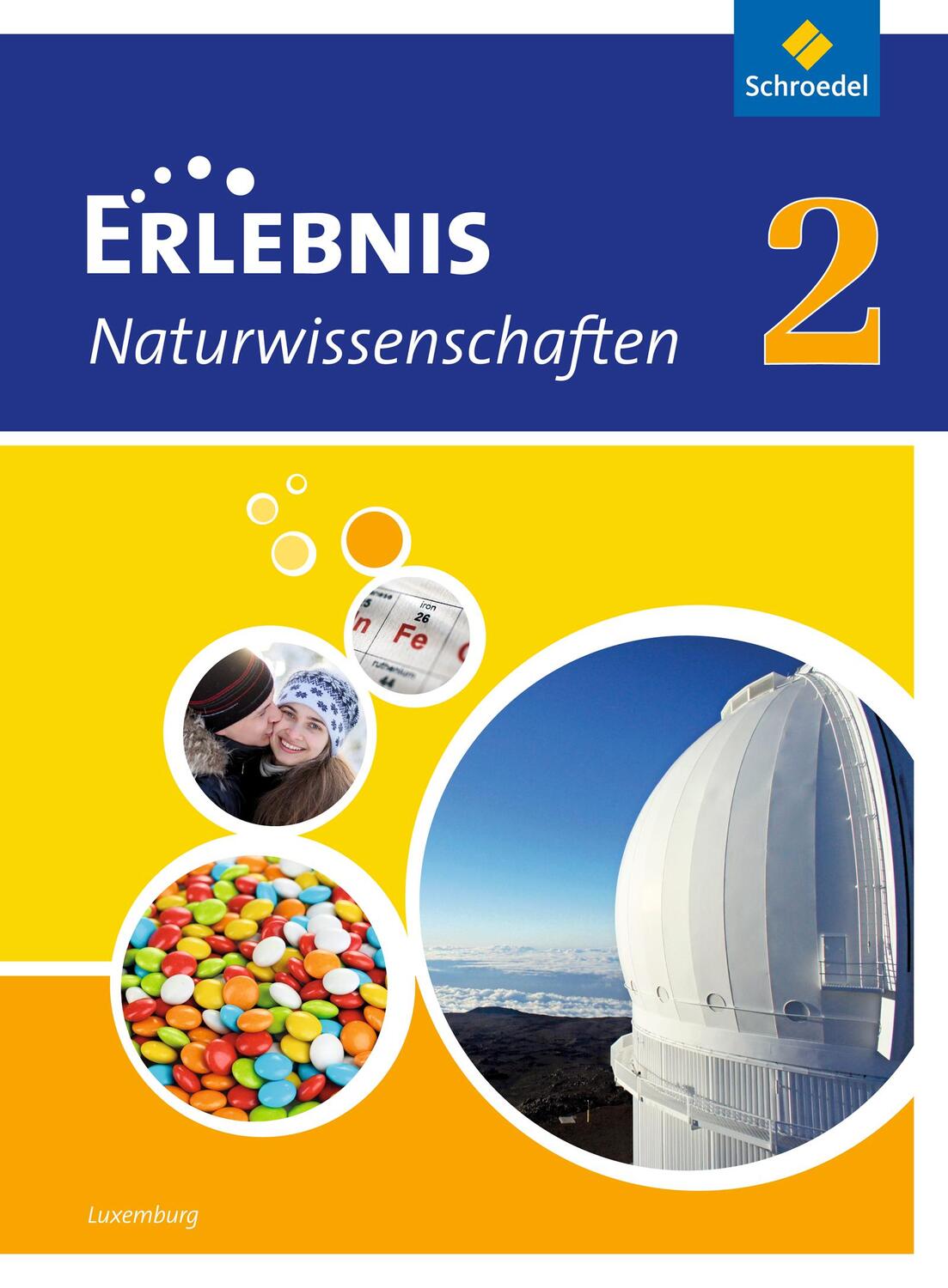 Cover: 9783507776890 | Erlebnis Naturwissenschaften 2. Schülerband. Ausgabe für Luxemburg