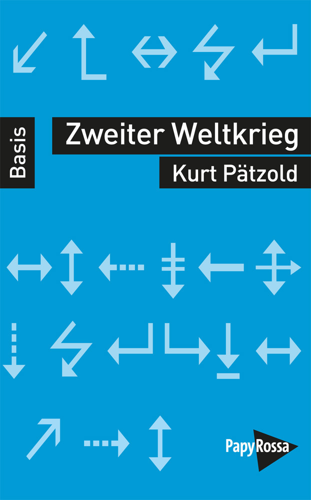 Cover: 9783894385583 | Zweiter Weltkrieg | Kurt Pätzold | Taschenbuch | 144 S. | Deutsch