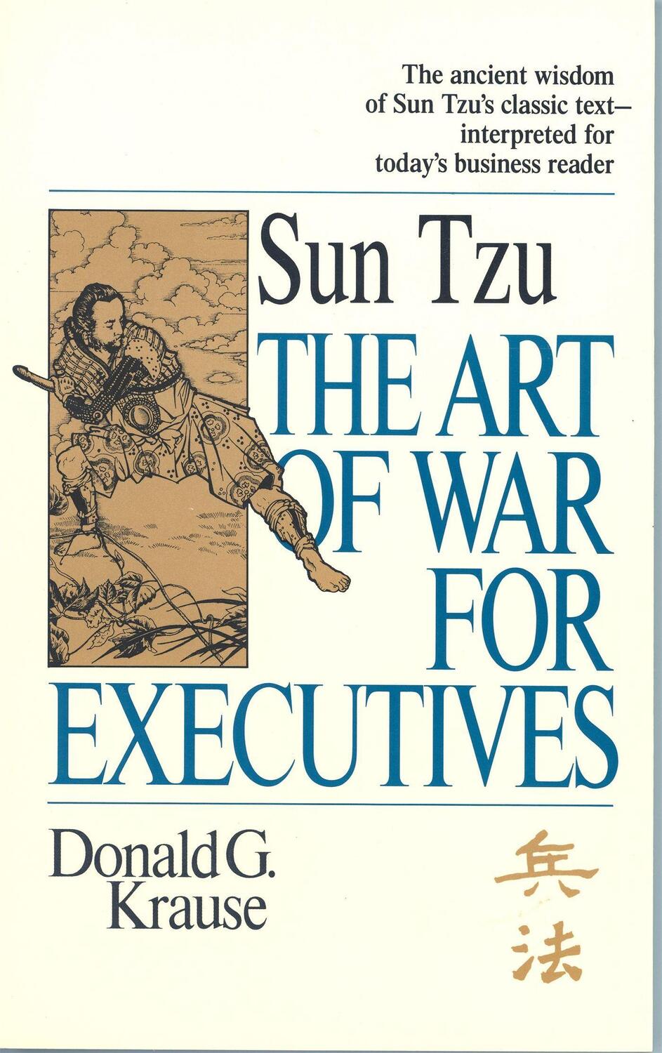 Cover: 9781857881301 | The Art of War for Executives | Donald G. Krause | Taschenbuch | 1996