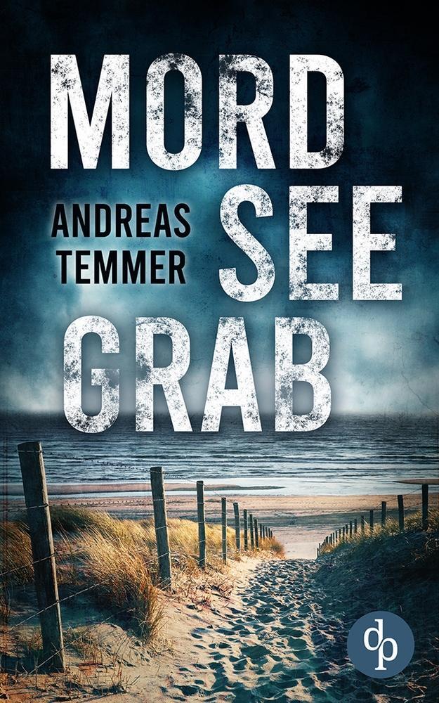 Cover: 9783986372620 | Mordseegrab | Andreas Temmer | Taschenbuch | Paperback | 396 S. | 2022