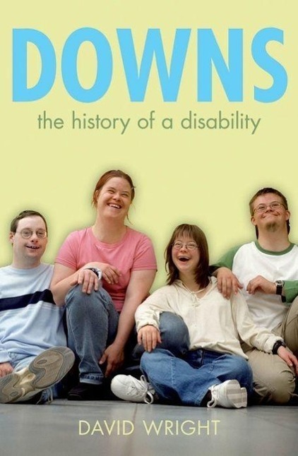 Cover: 9780199567935 | Downs | The history of a disability | David Wright | Buch | Englisch
