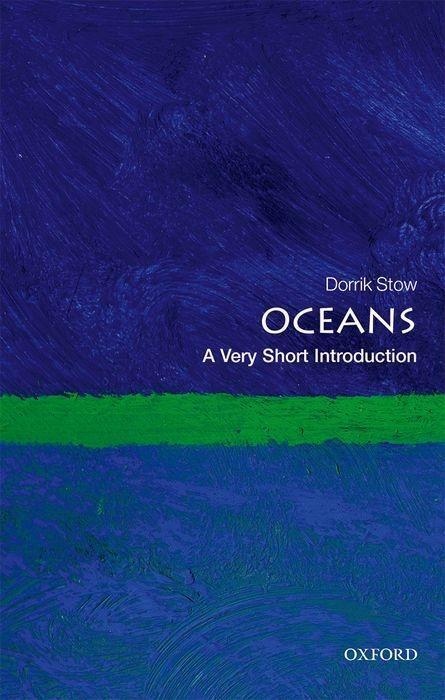 Cover: 9780199655076 | Oceans: A Very Short Introduction | Dorrik Stow | Taschenbuch | 2017