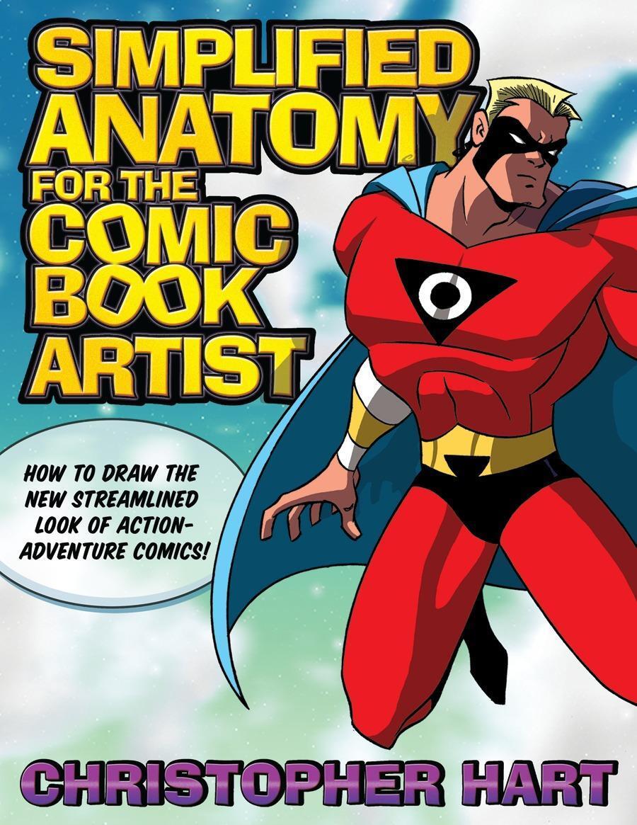 Cover: 9780823047734 | Simplified Anatomy for the Comic Book Artist | Christopher Hart | Buch