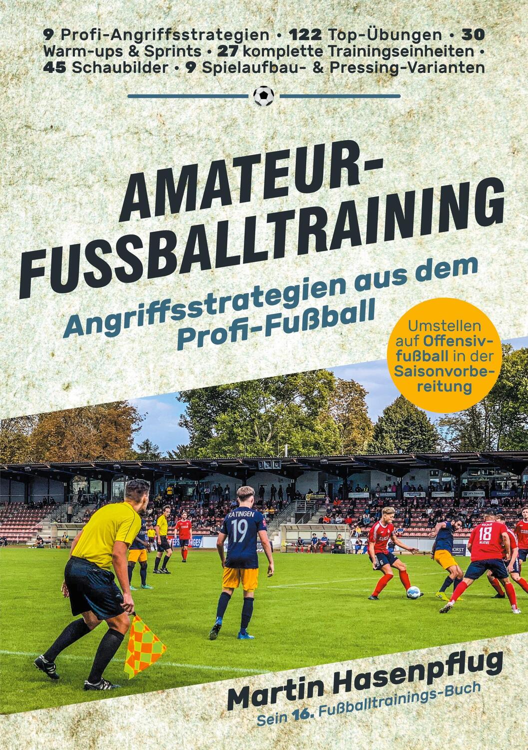 Cover: 9783752639018 | Amateur-Fußballtraining | Angriffsstrategien aus dem Profi-Fußball