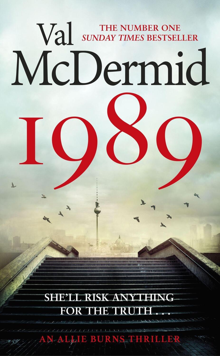Cover: 9780751583106 | 1989 | The brand-new thriller from the No.1 bestseller | Val McDermid