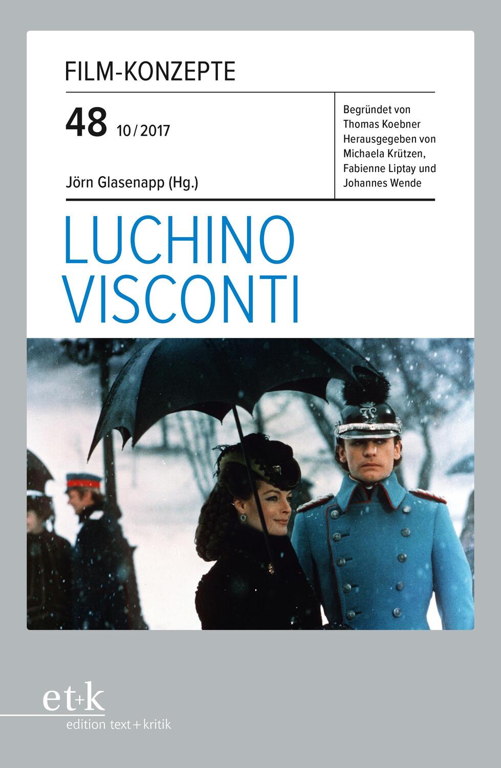 Cover: 9783869166407 | Luchino Visconti - Film-Konzepte 48 | Heft 48 10/2017 | Jörn Glasenapp
