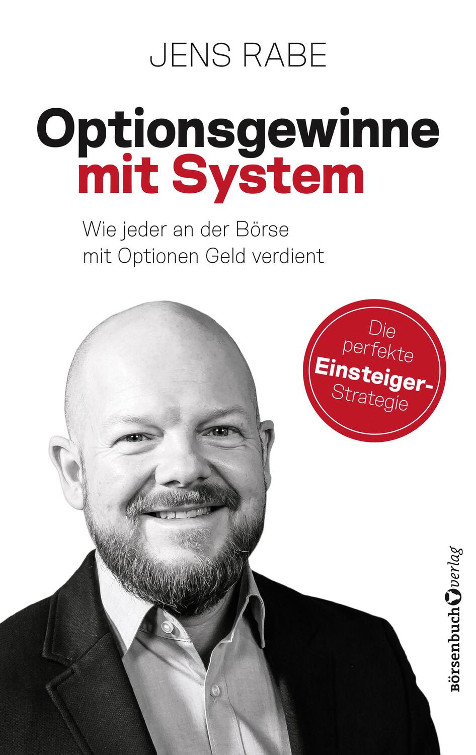 Cover: 9783864706226 | Optionsgewinne mit System | Jens Rabe | Buch | 240 S. | Deutsch | 2020