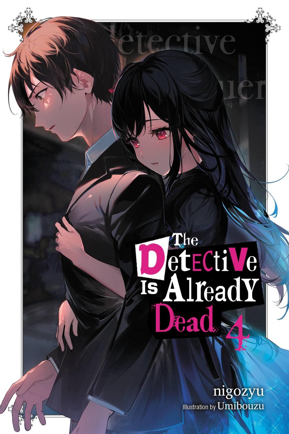 Cover: 9781975348250 | The Detective Is Already Dead, Vol. 4 | nigozyu | Taschenbuch | 2022