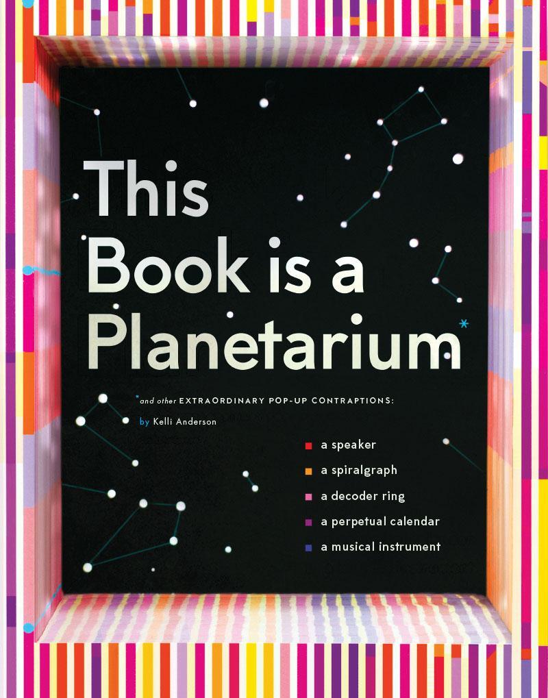 Cover: 9781452136219 | This Book is a Planetarium | Kelli Anderson | Buch | Englisch | 2017