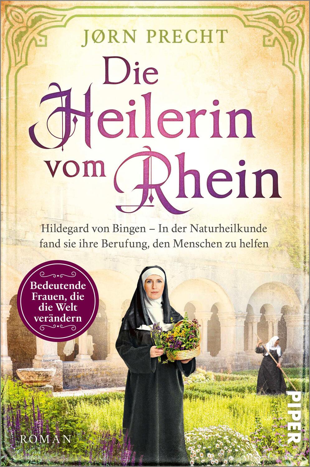 Bild: 9783492063708 | Die Heilerin vom Rhein | Jørn Precht | Taschenbuch | 416 S. | Deutsch