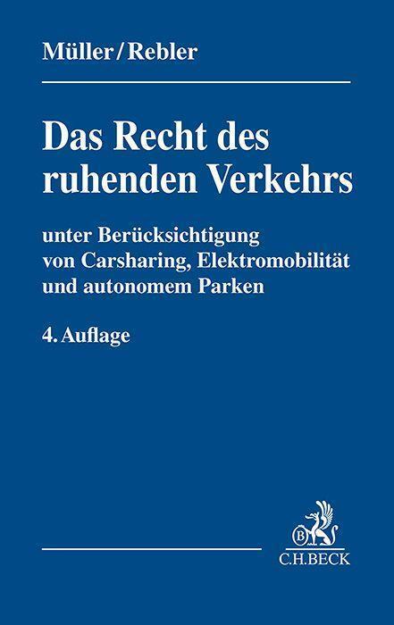 Cover: 9783406798528 | Das Recht des ruhenden Verkehrs | Dieter Müller (u. a.) | Taschenbuch