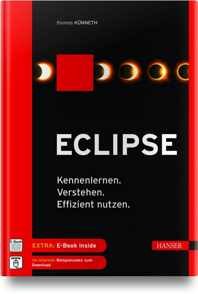 Cover: 9783446454668 | Eclipse | Thomas Künneth | Bundle | 1 Buch | 2018 | EAN 9783446454668