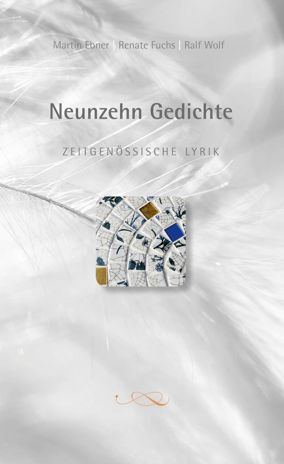 Cover: 9783753479996 | Neunzehn Gedichte | Zeitgenössische Lyrik | Martin Ebner (u. a.)