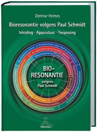 Cover: 9783887783020 | Bioresonanz nach Paul Schmidt | Dietmar Heimes | Buch | Niederländisch