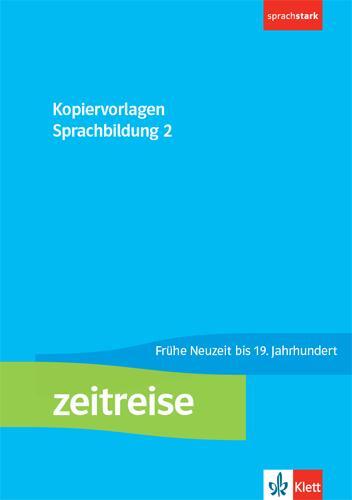 Cover: 9783124510563 | Zeitreise 2. Kopiervorlagen Sprachbildung Klasse 7/8 | Taschenbuch