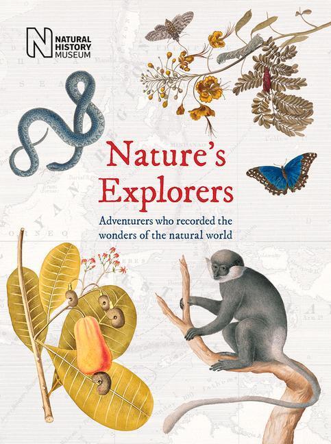 Cover: 9780565094645 | Nature's Explorers: Adventurers Who Recorded the Wonders of the...