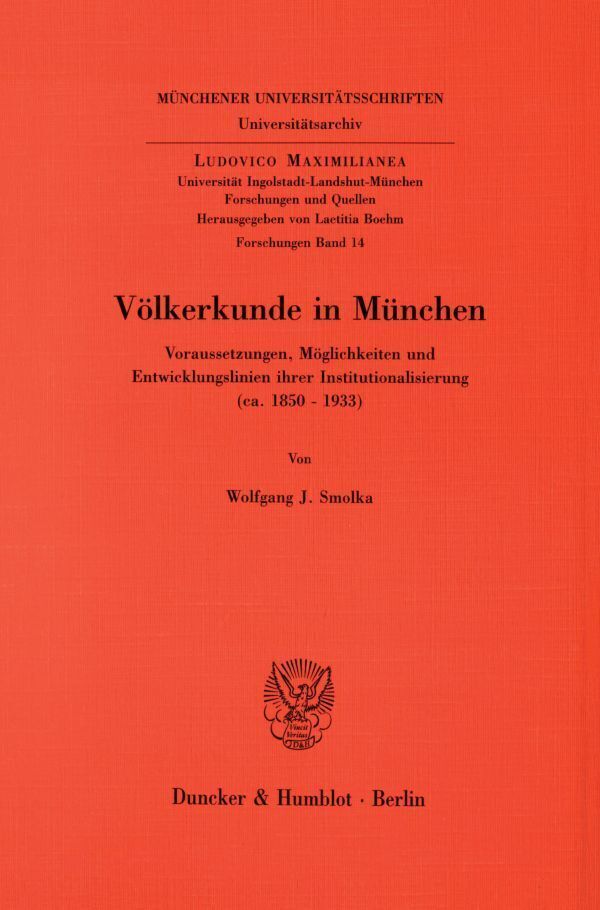 Cover: 9783428082261 | Völkerkunde in München. | Wolfgang J. Smolka | Taschenbuch | XII