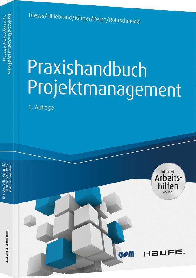Cover: 9783648144039 | Praxishandbuch Projektmanagement - inkl. Arbeitshilfen online | Buch