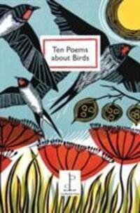 Cover: 9781907598517 | Ten Poems About Birds | Taschenbuch | Englisch | 2017