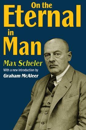 Cover: 9781412810722 | On the Eternal in Man | Max Scheler | Taschenbuch | Englisch | 2009