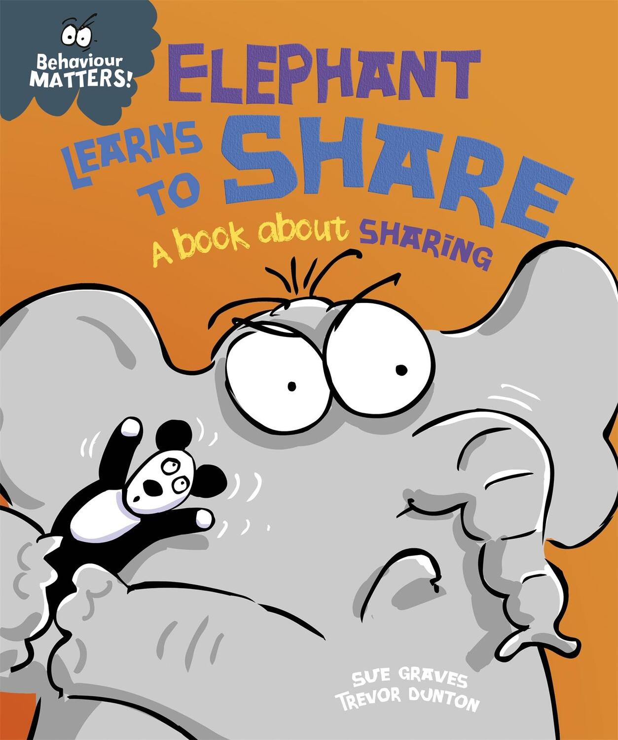 Cover: 9781445142470 | Behaviour Matters: Elephant Learns to Share: A book about sharing