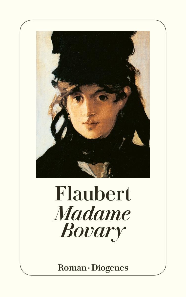 Cover: 9783257207217 | Madame Bovary | Sitten der Provinz | Gustave Flaubert | Taschenbuch