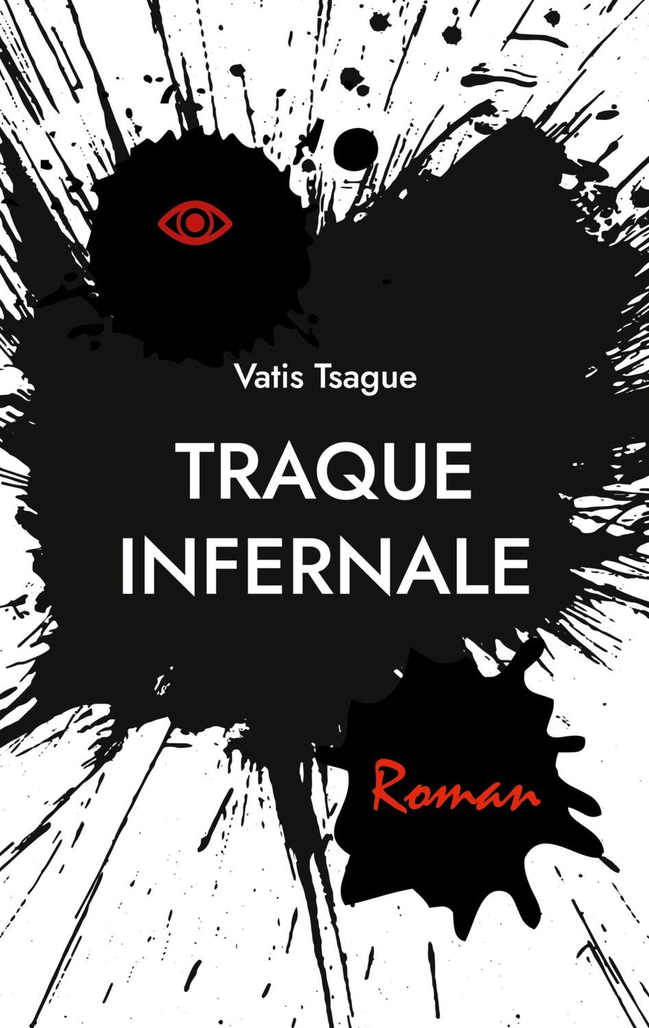 Cover: 9783734714955 | Traque Infernale | Vatis Tsague | Taschenbuch | Paperback | 2023