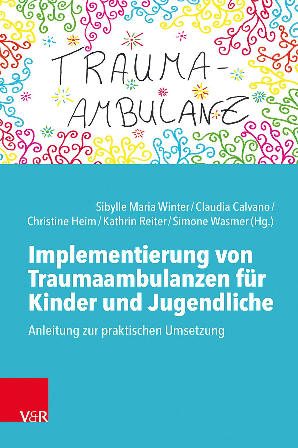Cover: 9783525408681 | Implementierung von Traumaambulanzen für Kinder und Jugendliche | Buch