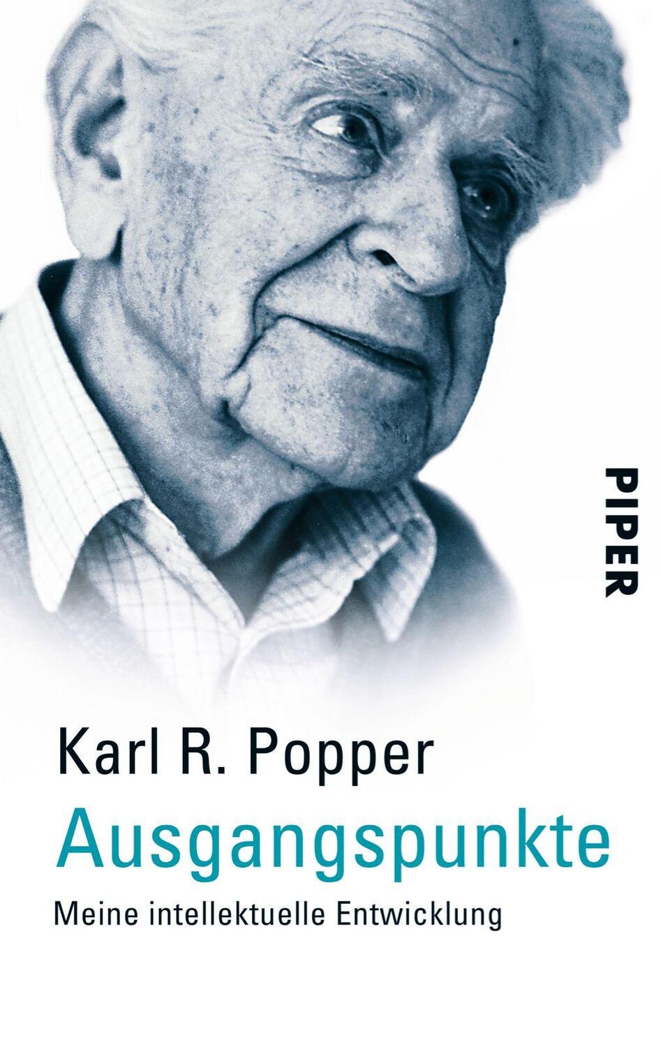 Cover: 9783492241885 | Ausgangspunkte | Meine intellektuelle Entwicklung | Karl R. Popper