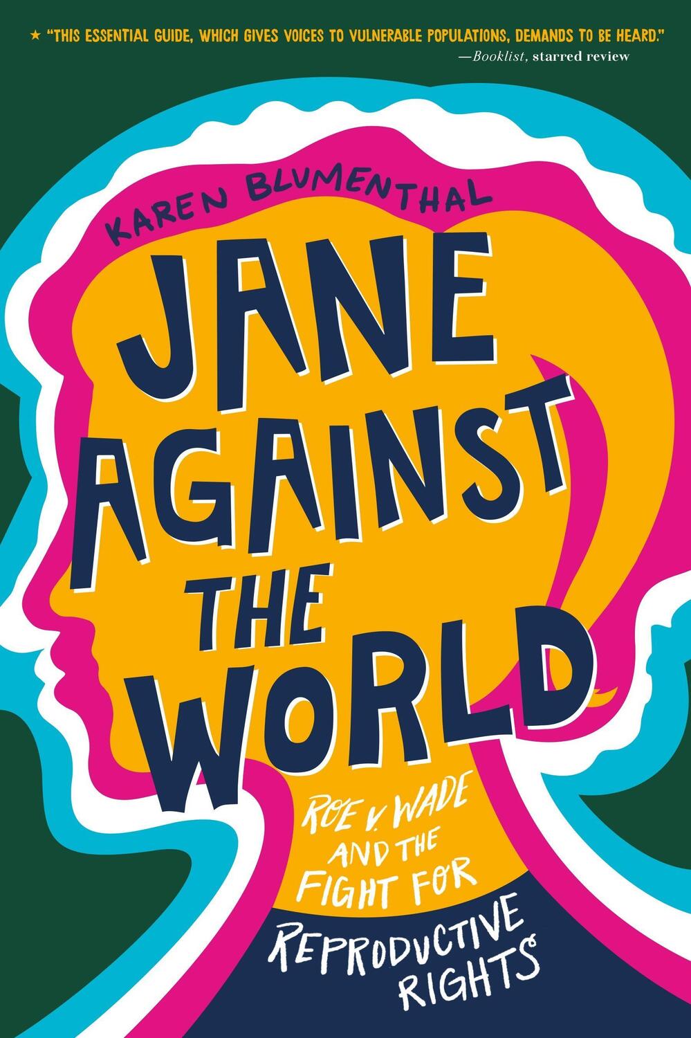 Cover: 9781250820600 | Jane Against the World: Roe V. Wade and the Fight for Reproductive...