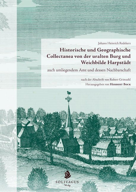Cover: 9783943025477 | Historische und Geographische Collectanea von der uralten Burg und...