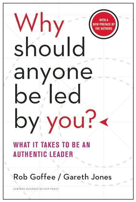 Cover: 9781633691087 | Why Should Anyone Be Led by You?: What It Takes to Be an Authentic...