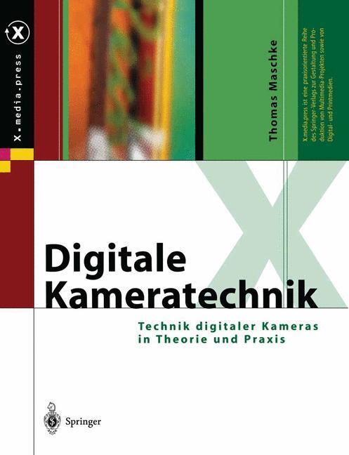 Cover: 9783642621772 | Digitale Kameratechnik | Thomas Maschke | Taschenbuch | Springer