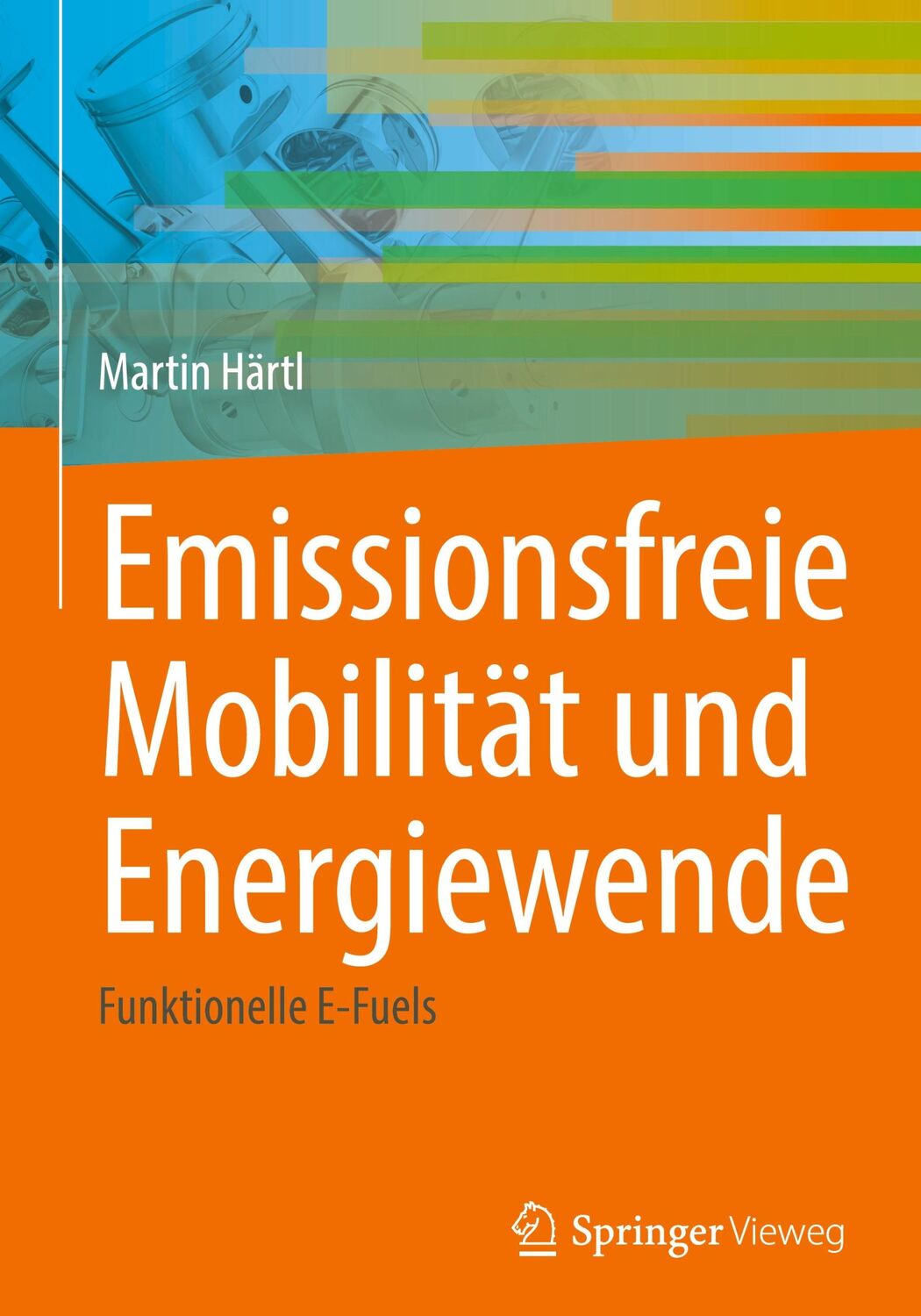 Cover: 9783662674246 | Emissionsfreie Mobilität und Energiewende | Funktionelle E-Fuels | XXI