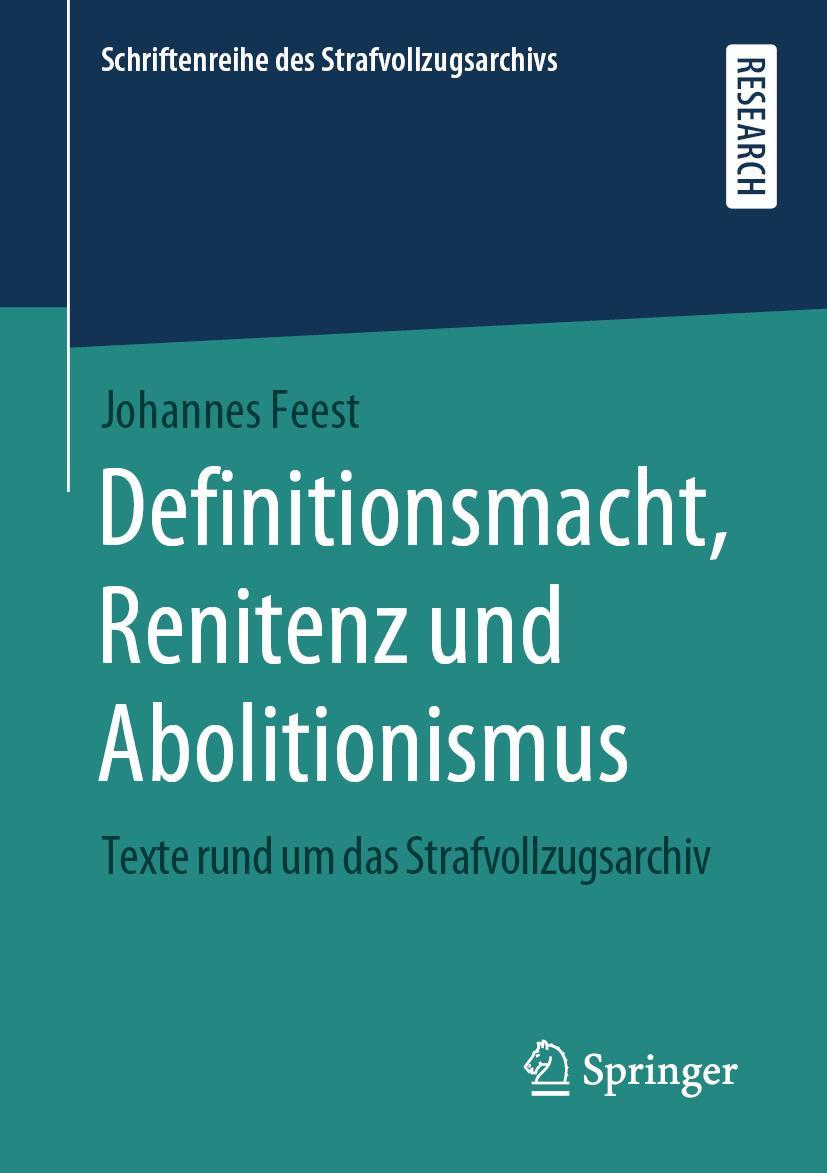 Cover: 9783658288082 | Definitionsmacht, Renitenz und Abolitionismus | Johannes Feest | Buch