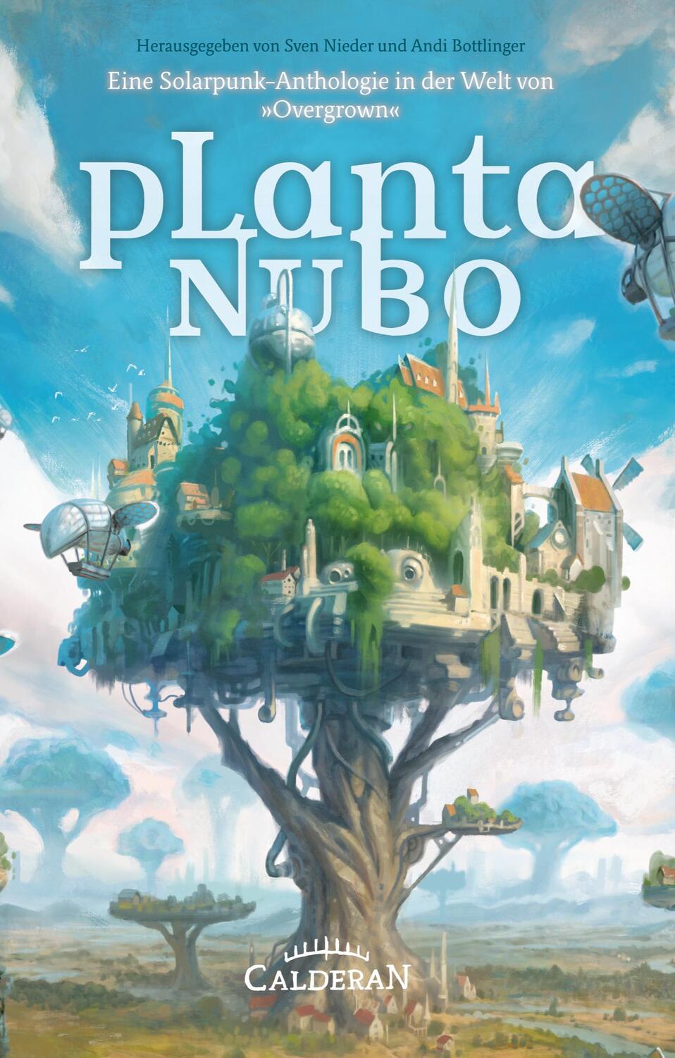 Cover: 9783986000134 | Planta Nubo | Eine Solarpunk-Anthologie in der Welt von »Overgrown«