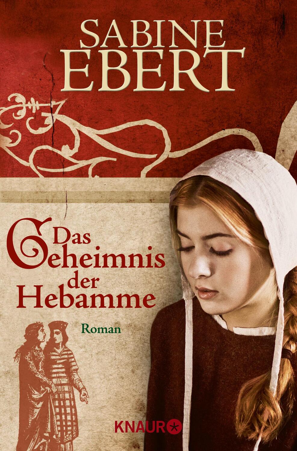 Cover: 9783426634127 | Das Geheimnis der Hebamme | Hebammen Saga 1 | Sabine Ebert | Buch
