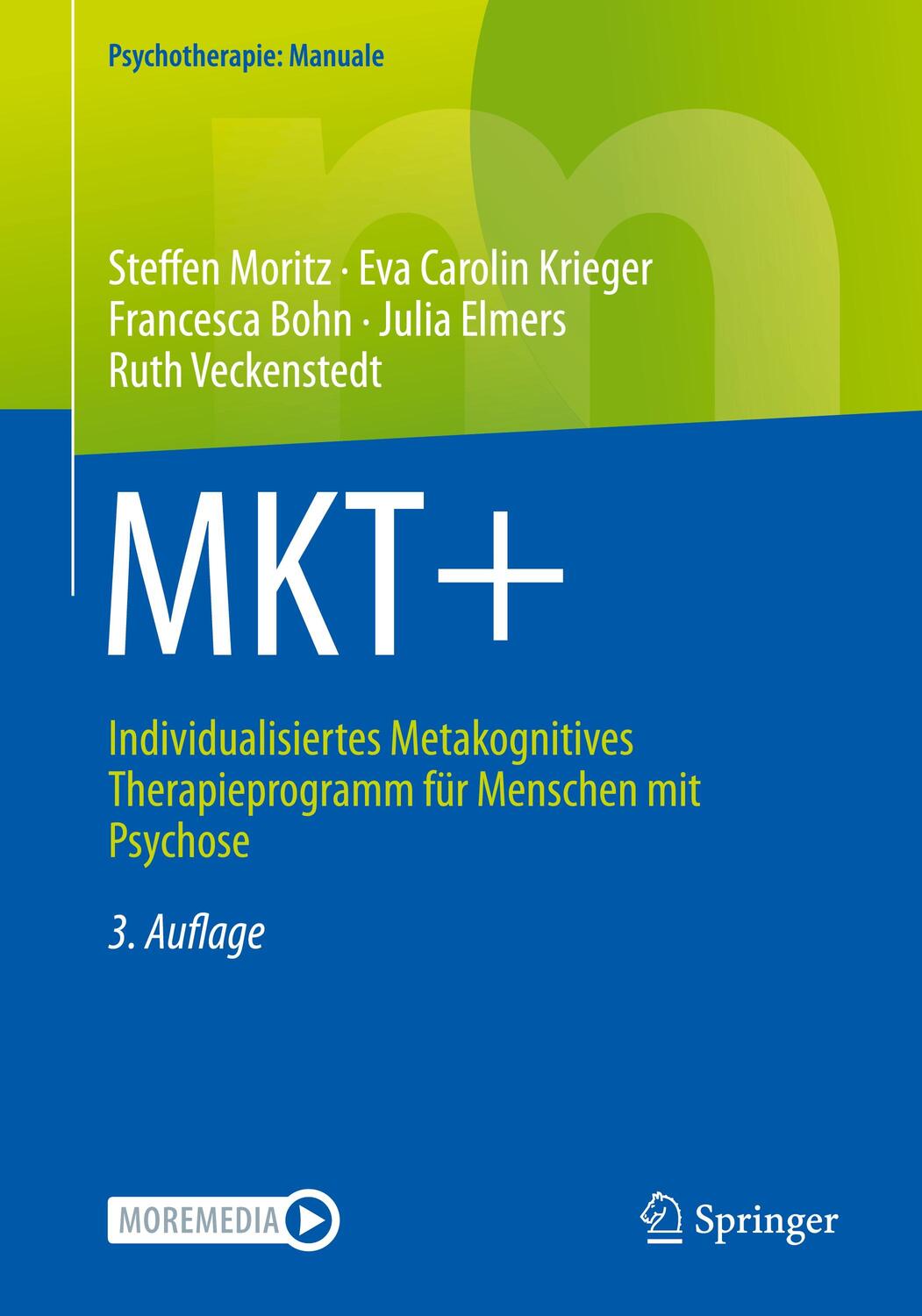 Cover: 9783662644669 | MKT+ | Steffen Moritz (u. a.) | Taschenbuch | Psychotherapie: Manuale
