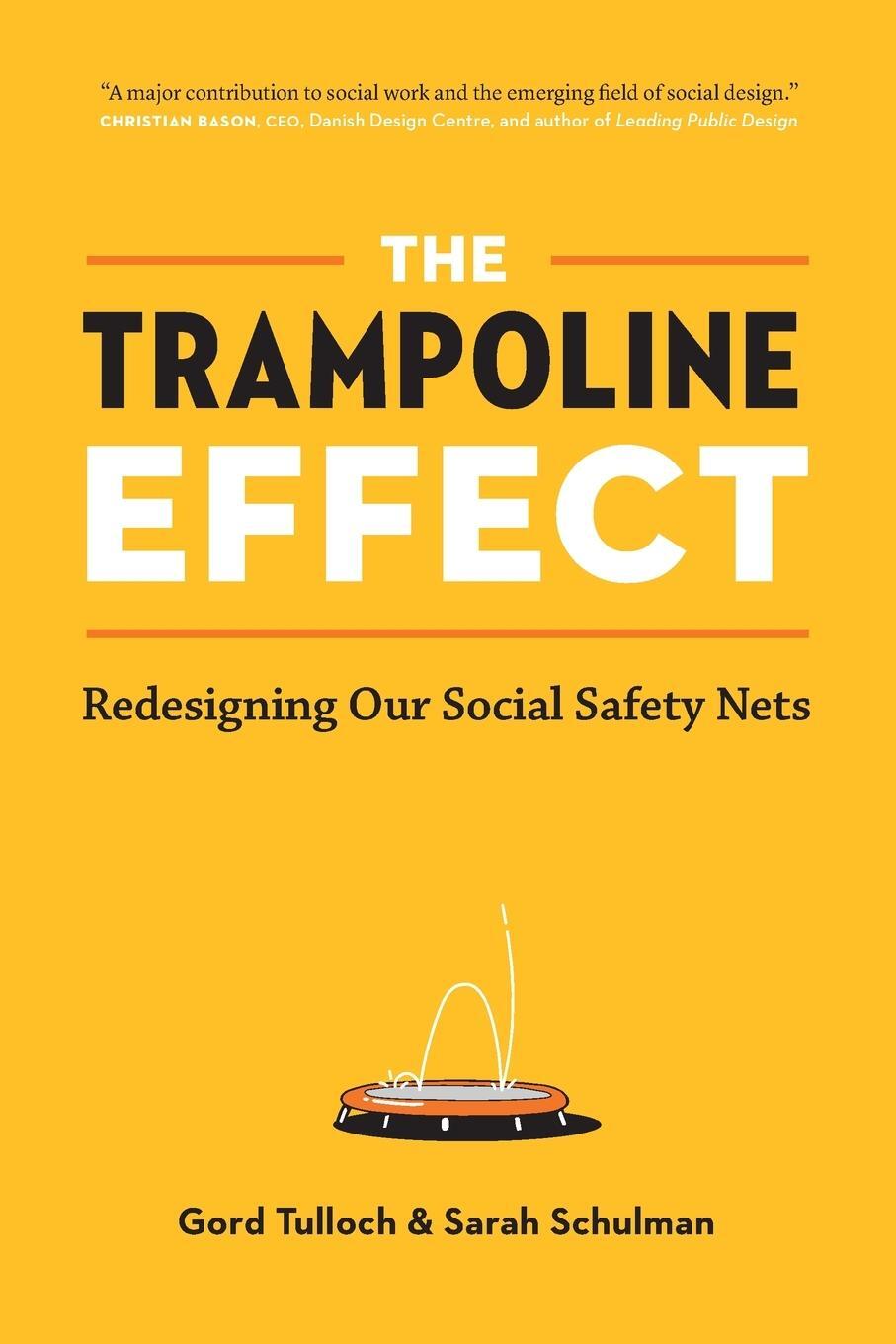 Cover: 9781777314804 | The Trampoline Effect: Redesigning our Social Safety Nets | Buch