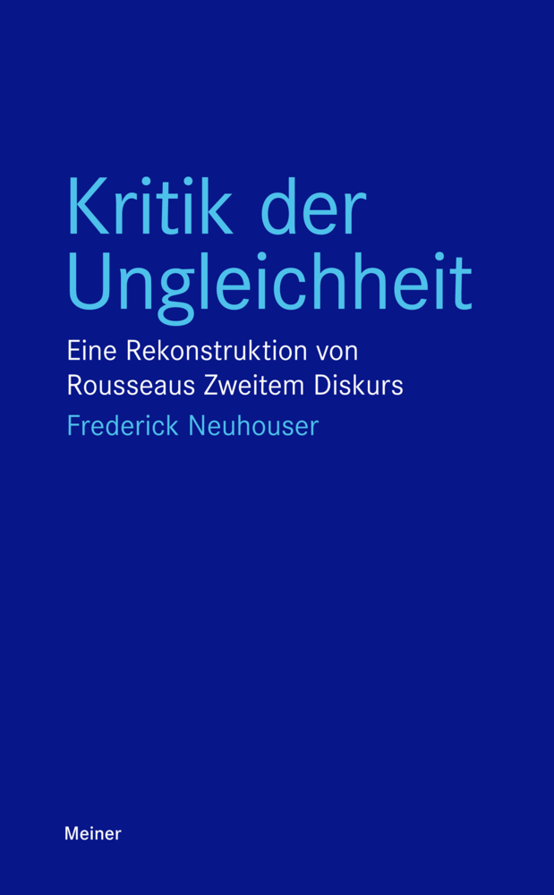 Cover: 9783787338139 | Kritik der Ungleichheit | Frederick Neuhouser | Taschenbuch | 2020