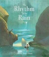 Cover: 9781787410152 | The Rhythm of the Rain | Grahame Baker-Smith | Taschenbuch | Englisch